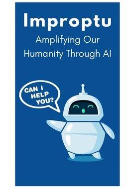 [预订]Improptu: Amplifying Our Humanity Through AI 9789732346396