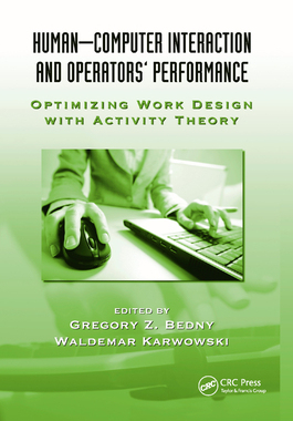 【预订】Human-Computer Interaction and Operators’ Performance: Optimizing Work Design with Activity Theory