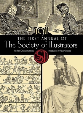 【预订】The First Annual of the Society of Illustrators, 1911