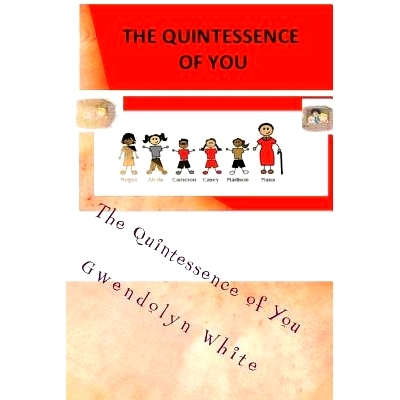 预订 The Quintessence of You: A Letter To My Grandchildren: 9781512117905
