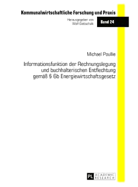 预订 Informationsfunktion der Rechnungslegung und buchhalterischen Entflechtung gemäß § 6b Energiewirtschaftsgesetz: