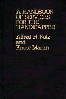 [预订]A Handbook of Services for the Handicapped 9780313213854
