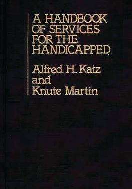 [预订]A Handbook of Services for the Handicapped 9780313213854
