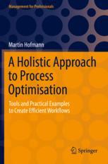 【预订】A Holistic Approach to Process Optimisation 9783658340995