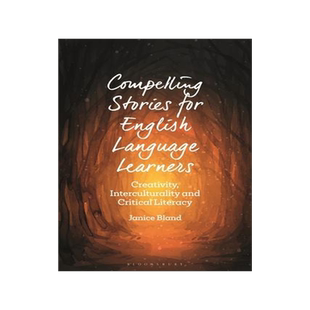 [预订]Compelling Stories for English Language Learners 9781350189980