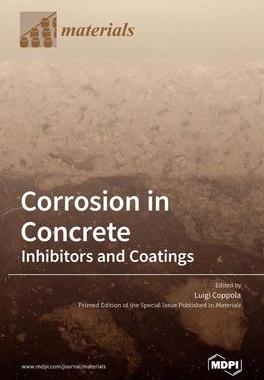 [预订]Corrosion in Concrete: Inhibitors and Coatings 9783036533018
