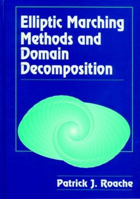【预订】Elliptic Marching Methods and Domain Decomposition