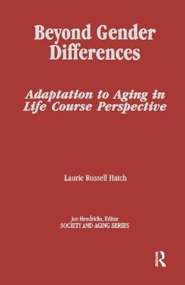 【预订】Beyond Gender Differences: Adaptation to Aging in Life Course Perspective