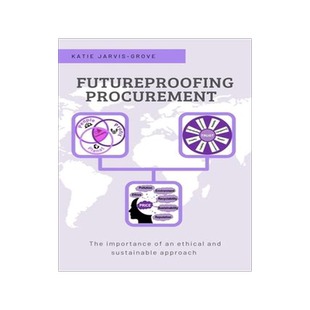 [预订]Futureproofing Procurement: The Importance of an Ethical and Sustainable Approach 9781637420546