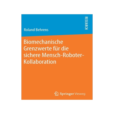 预订 Biomechanische Grenzwerte für die sichere Mensch-Roboter-Kollaboration