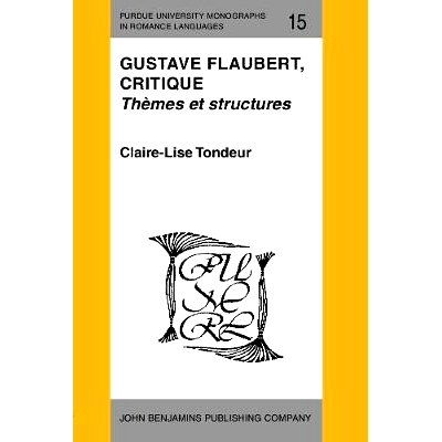 预订 Gustave Flaubert, critique: Thèmes et structures.: 9789027217257
