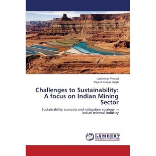 Sustainability 9783659694097 放在印度采矿业 Mining Challenges Sector focus 挑战：将 预订 以可持续发展 Indian