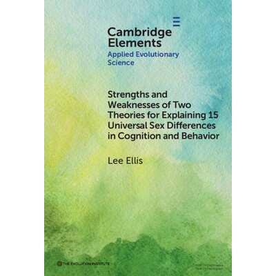 预订 Strengths and Weaknesses of Two Theories for Explaining 15 Universal Sex Differences in Cognition and Behavior 解