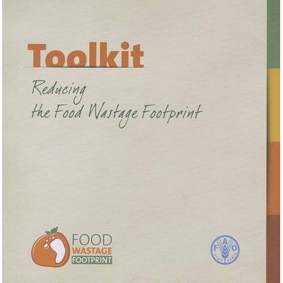 预订 Toolkit: Reducing the Food Wastage Footprint 工具包：减少粮食浪费痕迹（丛书）: 9789251077412