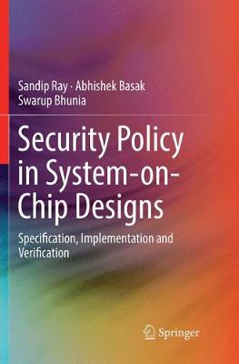 【预订】Security Policy in System-On-Chip Designs: Specification, Implementation and Verification