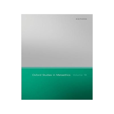 [预订]Oxford Studies in Metaethics Volume 18 9780198884699