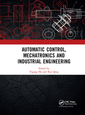 【预订】Automatic Control, Mechatronics and Industrial Engineering