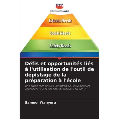 预订 Défis et opportunités liés à l’utilisation de l’outil de dépistage de la préparation à l’école: Une étu