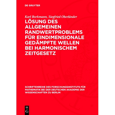 预订 Lösung des allgemeinen Randwertproblems für eindimensionale gedämpfte Wellen bei harmonischem Zeitgesetz: 978311