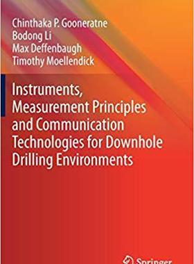 【预售】Instruments, Measurement Principles and Communication Technologies for Downhole Drilling Environments