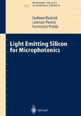 【预订】Light Emitting Silicon for Microphotonics