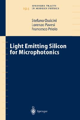 【预订】Light Emitting Silicon for Microphotonics