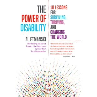 Disability for The the 9781523087563 预订 Changing Power Thriving Surviving Lessons World and