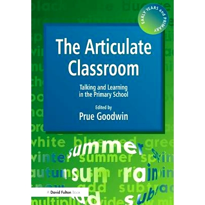 预订 The Articulate Classroom: Talking and Learning in the Primary School: 9781138172494