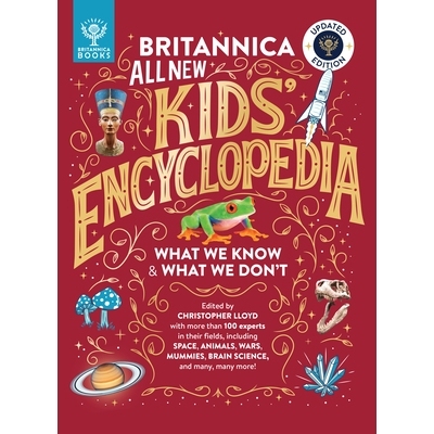 预订 Britannica All New Kids’ Encyclopedia: Updated Edition - What We Know & What We Don’t: 9781804661505