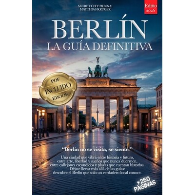预订 Berlín, La Guía Definitiva: Todo lo que necesitas y MUCHO más: Secretos, Itinerarios y Consejos de Expertos para