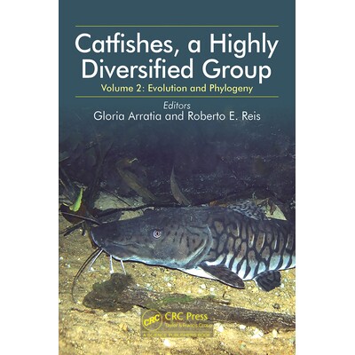 预订 Catfishes, a Highly Diversified Group Volume 2: Evolution and Phylogeny 高度多元化的鲶形目鱼类群体 第2卷:进化与系