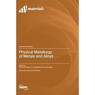 预订 Physical Metallurgy of Metals and Alloys: 9783036578040