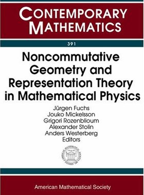 【预售】Noncommutative Geometry and Representation Theory in Mathematical Physics