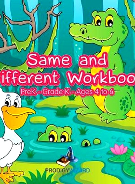 预订 Same and Different Workbook PreK-Grade K - Ages 4 to 6: 9781683231707
