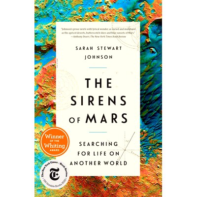 预订 The Sirens of Mars: Searching for Life on Another World, Ausgezeichnet: Phi Beta Kappa Award in Science, 2021 火星