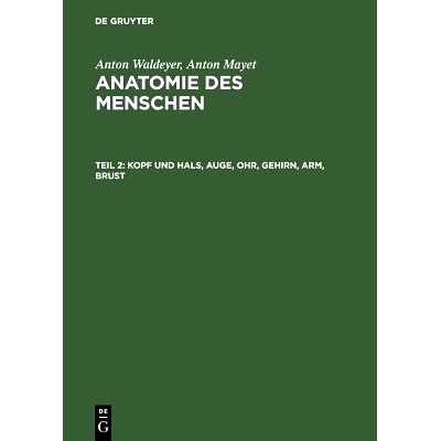 预订 Kopf und Hals, Auge, Ohr, Gehirn, Arm, Brust: 9783110057348