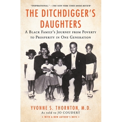 预订 The Ditchdigger’s Daughters: A Black Family’s Astonishing Success Story: 9781496739193