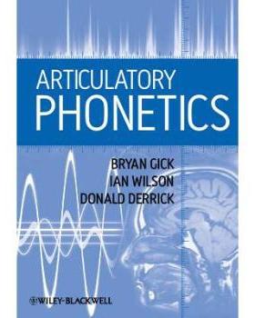Articulatory Phonetics 9781405193207