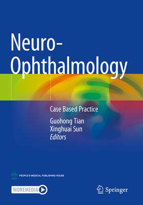 [预订]Neuro-Ophthalmology: Case Based Practice 9789811946707