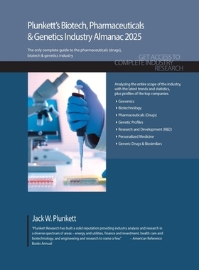预订 Plunkett’s Biotech, Pharmaceuticals & Genetics Industry Almanac 2025: Biotech, Pharmaceuticals & Genetics Industry