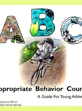 预订 Appropriate Behavior Counts: A Guide For Young Athletes: 9780692184578