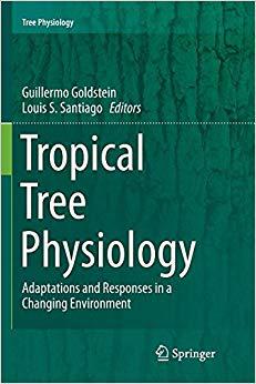 【预售】Tropical Tree Physiology: Adaptations and Responses in a Changing Environment