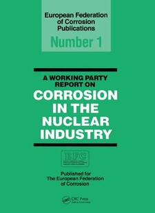 Working EFC Industry Report 预订 the Corrosion Party Nuclear