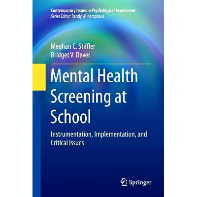预订 Mental Health Screening at School: Instrumentation, Implementation, and Critical Issues: 9783319361116