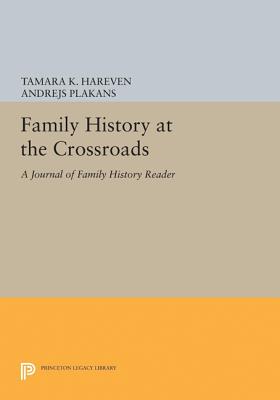 【预订】Family History at the Crossroads