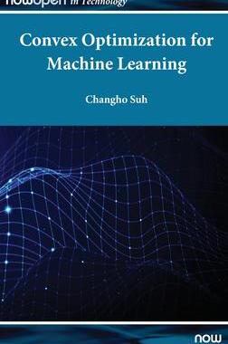 [预订]Convex Optimization for Machine Learning 9781638280521