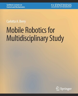 预订 Mobile Robotics for Multidisciplinary Study