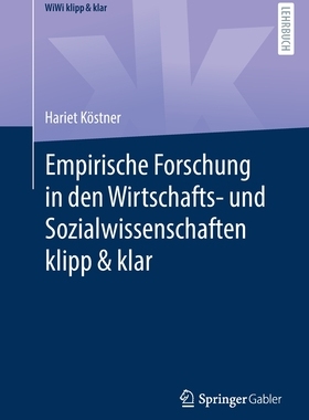 预订 Empirische Forschung in den Wirtschafts- und Sozialwissenschaften klipp & klar