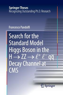 【预订】Search for the Standard Model Higgs Boson in the H ? ZZ ? l + l - qq Decay Channel at CMS