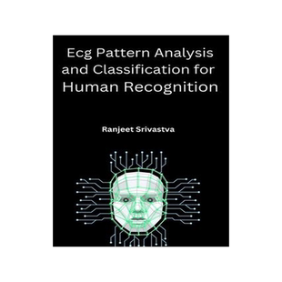[预订]Ecg Pattern Analysis and Classification for Human Recognition 9783116328572